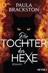 Icon image Die Tochter der Hexe: Roman
