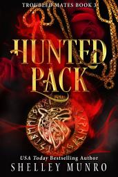 Icon image Hunted Pack: A Dragon Shifter Suspense Romance