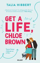 Icon image The Brown Sisters, T1 : Get a Life, Chloe Brown