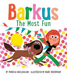 Icon image Barkus: The Most Fun: Book 3