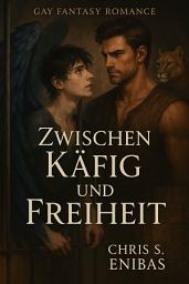 Icon image Zwischen Käfig und Freiheit