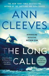 Icon image The Long Call: A Detective Matthew Venn Novel