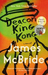 Icon image Deacon King Kong (Oprah's Book Club): A Novel