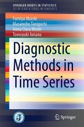 Icon image Diagnostic Methods in Time Series