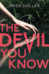 Icon image The Devil You Know