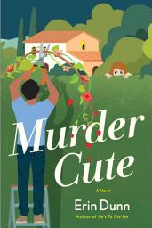 Icon image Murder Cute: A Novel