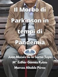 Icon image Il morbo di parkinson in tempi di pandemia