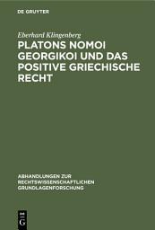 Icon image Platons Nomoi georgikoi und das positive griechische Recht