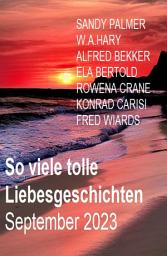 Icon image So viele tolle Liebesgeschichten September 2023
