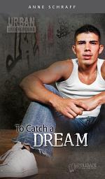 Icon image To Catch a Dream