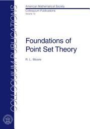 Icon image Foundations of Point Set Theory: Volume 13, Part 1