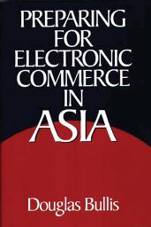Icon image Preparing for Electronic Commerce in Asia