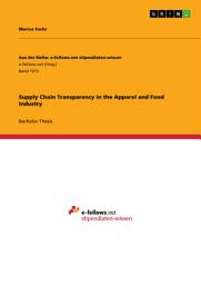 Icon image Supply Chain Transparency in the Apparel and Food Industry