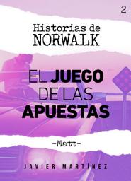 Icon image El juego de las apuestas: Historias de Norwalk #2