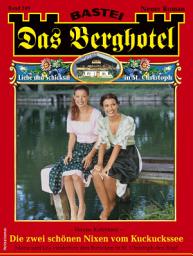 Icon image Das Berghotel 249: Die zwei schönen Nixen vom Kuckuckssee