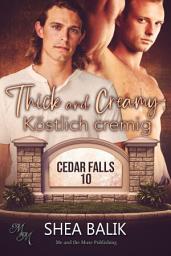Icon image Thick and Creamy: Köstlich cremig