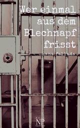 Icon image Wer einmal aus dem Blechnapf frisst: Ungekürzte und kommentierte Ausgabe, Ausgabe 3
