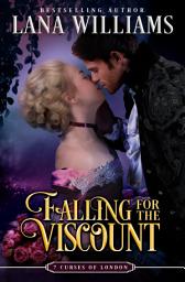 Icon image Falling for the Viscount