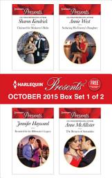 Icon image Harlequin Presents October 2015 - Box Set 1 of 2: A Spicy Billionaire Boss Romance