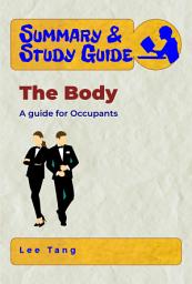 Icon image Summary & Study Guide – The Body: A guide for Occupants