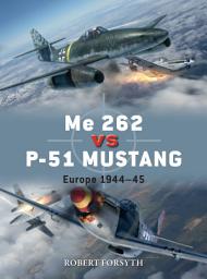 Icon image Me 262 vs P-51 Mustang: Europe 1944–45