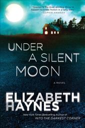 Icon image Under a Silent Moon: A Novel
