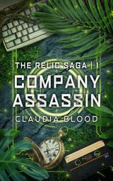 Icon image Company Assassin: The first book in a reluctant hero dystopian sci-fi saga