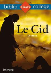 Icon image Bibliocollège - Le Cid, Corneille