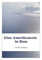 Icon image Eine Amerikanerin in Rom