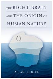 Icon image The Right Brain and the Origin of Human Nature