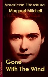 Icon image Gone With The Wind: American Literature