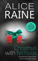 Icon image Christmas with Nicholas: Fiery, festive, sizzling fun (An Untwisted short story)