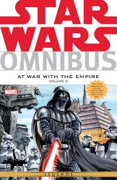 Icon image Star Wars Omnibus at War with the Empire Vol. 2