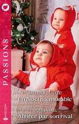 Icon image Un Noël mémorable - Attirée par son rival