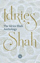 Icon image Idries Shah Anthology