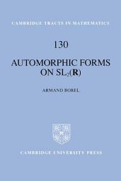 Icon image Automorphic Forms on SL2 (R)
