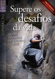 Icon image Supere os desafios da vida: Lições extraídas do exemplo de José