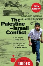 Icon image The Palestine-Israeli Conflict: A Beginner's Guide