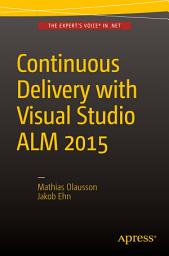 Icon image Continuous Delivery with Visual Studio ALM 2015
