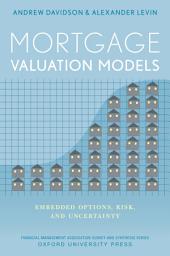Icon image Mortgage Valuation Models: Embedded Options, Risk, and Uncertainty