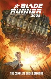 Icon image Blade Runner 2039: The Complete Series Omnibus