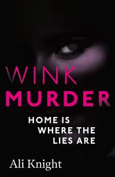 Icon image Wink Murder: an edge-of-your-seat thriller that will have you hooked
