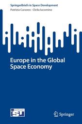 Icon image Europe in the Global Space Economy