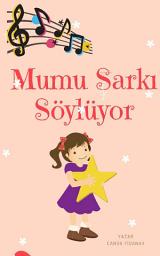 Icon image Mumu Şarkı Söylüyor