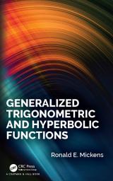 Icon image Generalized Trigonometric and Hyperbolic Functions