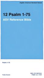 Icon image 12 Psalm 1-75: ASV Reference Bible