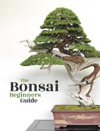 Icon image Bonsai: The Beginners Guide