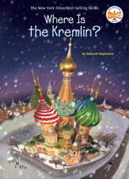 Icon image Where Is the Kremlin?
