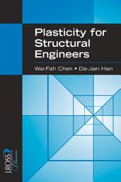 Icon image Plasticity for Structural Engineers