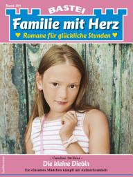 Icon image Familie mit Herz 164: Die kleine Diebin